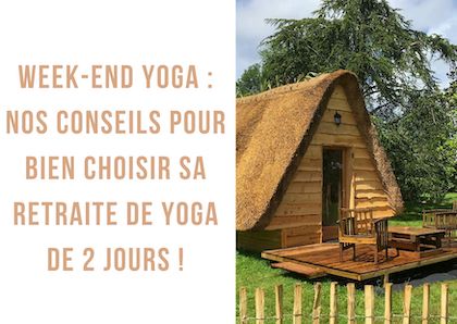 week-end yoga retraite stage en france